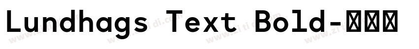 Lundhags Text Bold字体转换